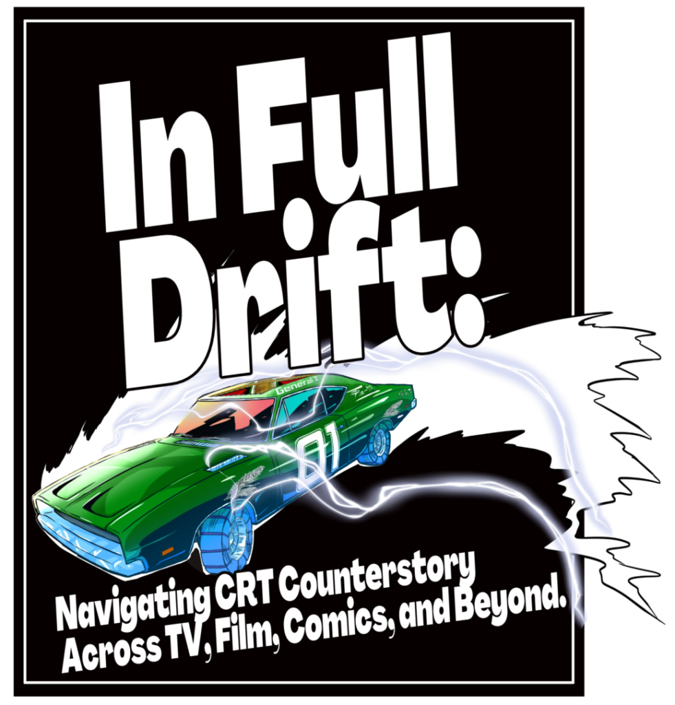 Original artwork from DUKEScomics with the title "In Full Drift: Navigating CRT Counterstory Across TV, Film, Comics, and Beyond" and an emerald green roadster car peeling into a drift with lightning graphic blzae behind it.